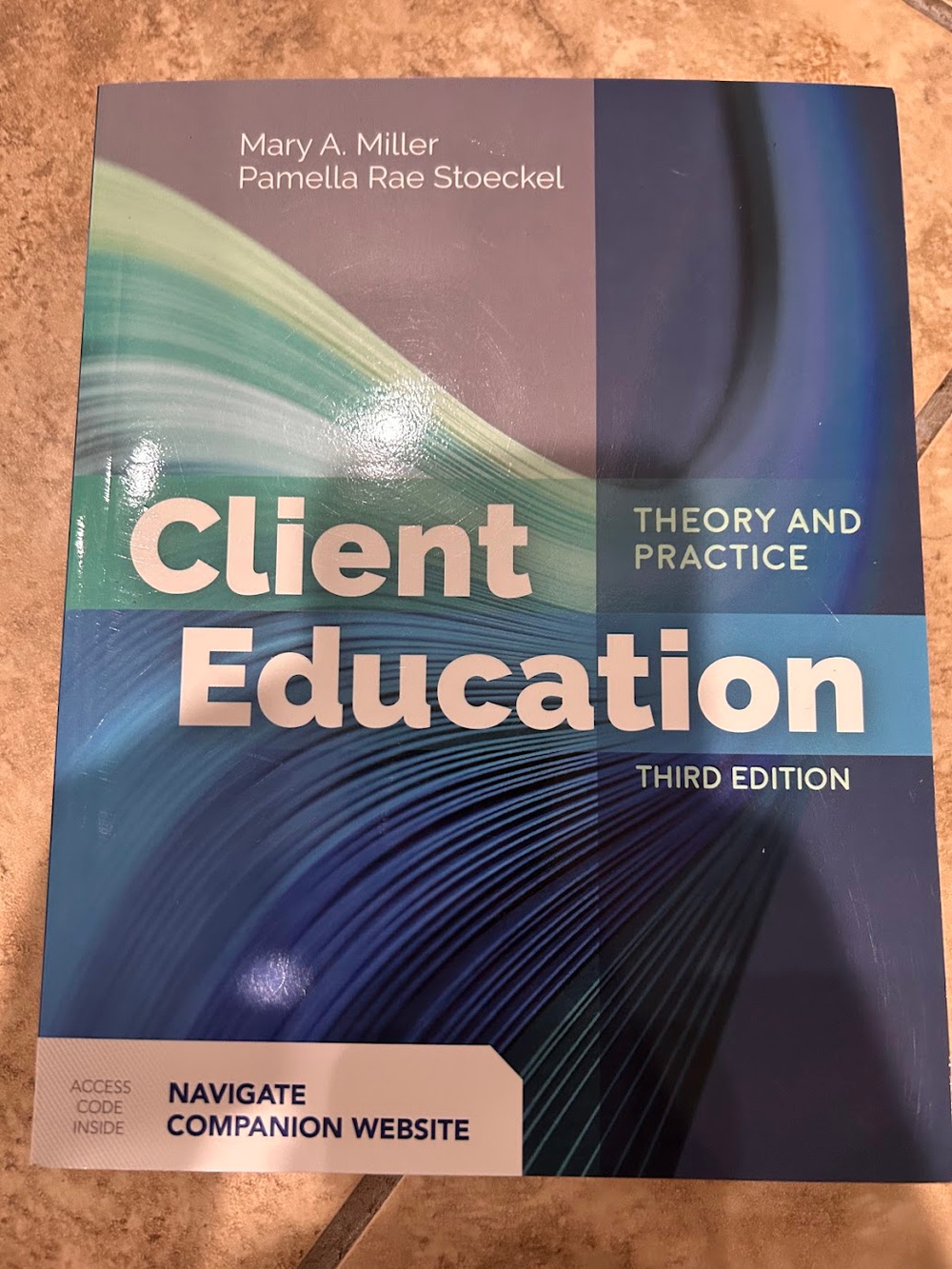Client Education Theory And Practice Third Edition Textbook